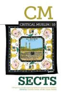 Ziauddin (Ed Sarder - Critical Muslim 10: Sects - 9781849043953 - V9781849043953