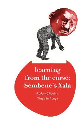 Richard Fardon - Learning from the Curse: Sembene´s Xala - 9781849046954 - V9781849046954