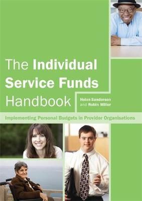 Robin Miller - The Individual Service Funds Handbook: Implementing Personal Budgets in Provider Organisations - 9781849054232 - V9781849054232