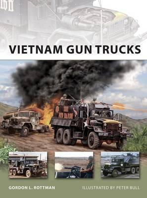 Gordon L. Rottman - Vietnam Gun Trucks - 9781849083553 - V9781849083553