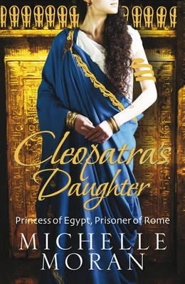 Michelle Moran - Cleopatra´s Daughter - 9781849160797 - V9781849160797