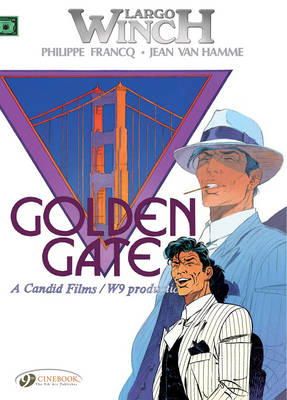 Jean Van Hamme - Largo Winch 7 - Golden Gate - 9781849180696 - V9781849180696