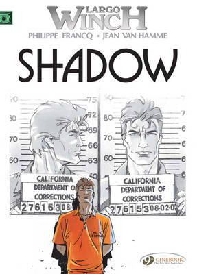 Jean Van Hamme - Largo Winch 8 - Shadow - 9781849180757 - V9781849180757