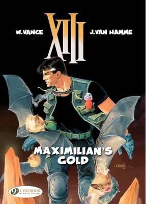 Jean Van Hamme - XIII 16 - Maximilians Gold - 9781849181396 - V9781849181396