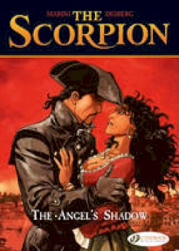 Stephen Desberg - The Scorpion: v. 6: Angel´s Shadow - 9781849181532 - V9781849181532