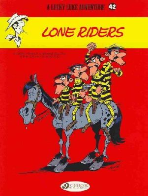 Tonino Pennac Daniel & Benacquista - Lucky Luke 42 - Lone Riders - 9781849181686 - V9781849181686