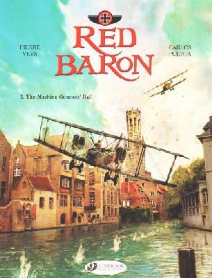 Puerta Carlos Veys Pierre - Red Baron Vol.1: the Machine Gunners Ball - 9781849182034 - V9781849182034