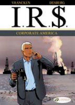 Stephen Desberg - IR$: Vol. 5: Corporate America - 9781849182164 - V9781849182164