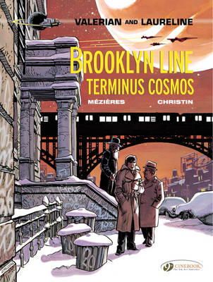 Pierre Christin - Valerian 10 - Brooklyn Line, Terminus Cosmos - 9781849182638 - V9781849182638