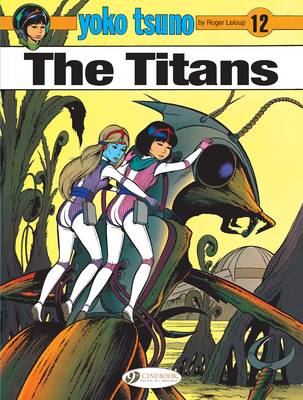 Roger Leloup - The Titans - 9781849183505 - V9781849183505