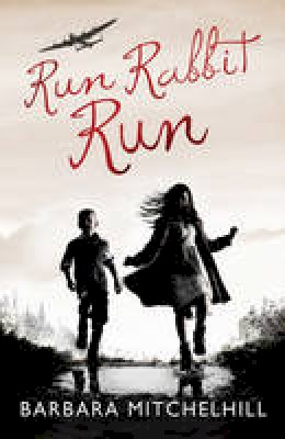 Barbara Mitchelhill - Run Rabbit Run - 9781849392495 - V9781849392495