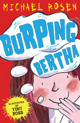 Michael Rosen - Burping Bertha - 9781849394062 - V9781849394062