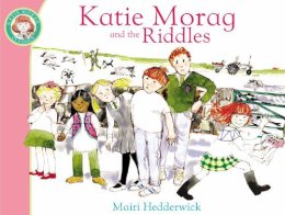 Mairi Hedderwick - Katie Morag and the Riddles - 9781849410922 - 9781849410922