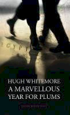 Hugh Whitemore - A Marvellous Year for Plums - 9781849434966 - V9781849434966