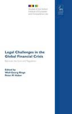 Ringe Wolf Georg - Legal Challenges in the Global Financial Crisis: Bail-outs, the Euro and Regulation - 9781849464390 - V9781849464390