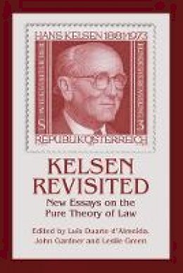 D - Kelsen Revisited: New Essays on the Pure Theory of Law - 9781849464567 - V9781849464567