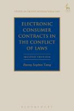 Professor Zheng Sophia Tang - Electronic Consumer Contracts in the Conflict of Laws - 9781849466912 - V9781849466912