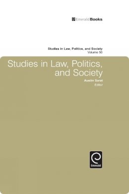 Austin Sarat (Ed.) - Studies in Law, Politics and Society - 9781849506960 - V9781849506960