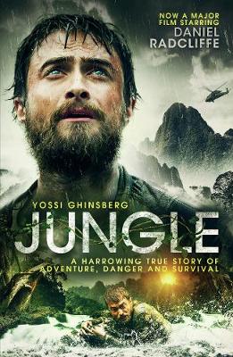 Yossi Ghinsberg - Jungle: A Harrowing True Story of Adventure, Danger and Survival - 9781849538824 - V9781849538824
