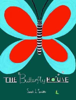 Sarah Smith - The Butterfly House - 9781849762052 - V9781849762052