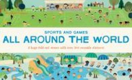 Géraldine Cosneau - All Around the World: Sports and Games - 9781849764100 - V9781849764100