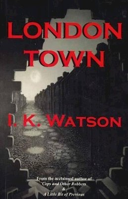 I K Watson - London Town - 9781849821353 - V9781849821353