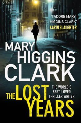 Mary Higgins Clark - The Lost Years - 9781849837125 - KTG0003140