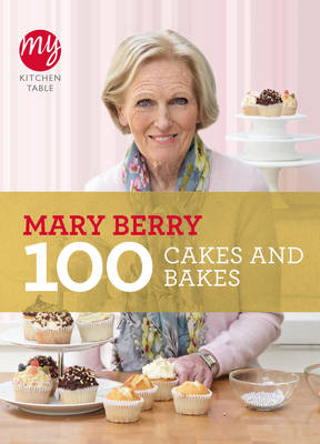 Mary Berry - My Kitchen Table: 100 Cakes and Bakes - 9781849901499 - 9781849901499