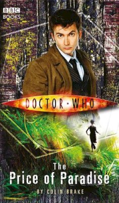 Colin Brake - Doctor Who: The Price of Paradise - 9781849905510 - 9781849905510