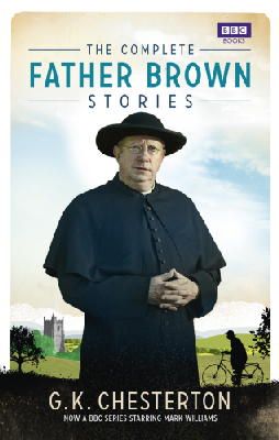 G K Chesterton - The Complete Father Brown Stories - 9781849906463 - 9781849906463