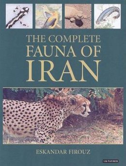 Eskander Firouz - The Complete Fauna of Iran - 9781850439462 - V9781850439462