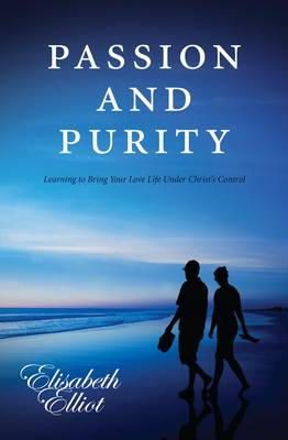 Elisabeth Elliot - Passion and Purity - 9781850789321 - V9781850789321