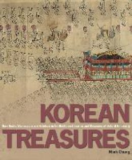 Minh Chung - Korean Treasures: Rare Books, Manuscripts and Artefacts in the Bodleian Libraries and Museums of Oxford University - 9781851242870 - V9781851242870