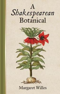 Margaret Willes - A Shakespearean Botanical - 9781851244379 - V9781851244379