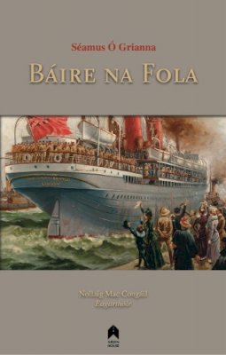 Seamus O Grianna - Baire na Fola - 9781851322558 - 9781851322558