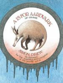 Simon Drew - A is for Aardvark - 9781851496549 - V9781851496549