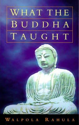 Walpola Rahula - What the Buddha Taught - 9781851681426 - V9781851681426