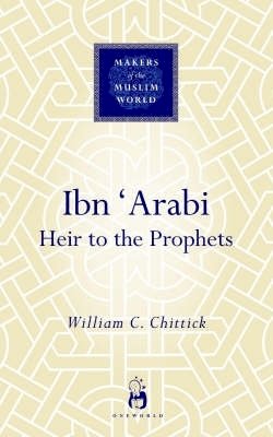 William C. Chittick - Ibn Arabi - 9781851683871 - V9781851683871