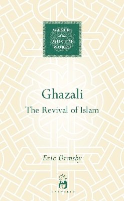 Eric Ormsby - Ghazali - 9781851684144 - V9781851684144