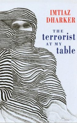 Imtiaz Dharker - The Terrorist at my Table - 9781852247355 - V9781852247355