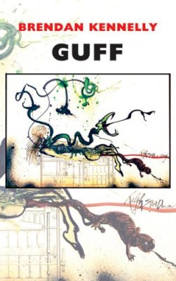 Brendan Kennelly - Guff - 9781852249830 - 9781852249830