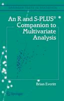 Brian S. Everitt - An R and S-Plus Companion to Multivariate Analysis - 9781852338824 - V9781852338824