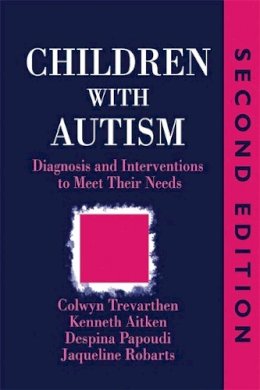 Despina Papoudi - Children with Autism: Diagnosis and Intervention to Meet Their Needs - 9781853025556 - V9781853025556
