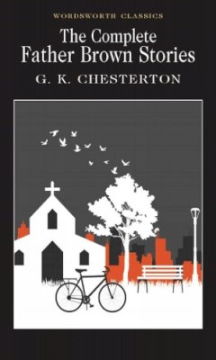 G.K. Chesterton - The Complete Father Brown Stories - 9781853260032 - V9781853260032