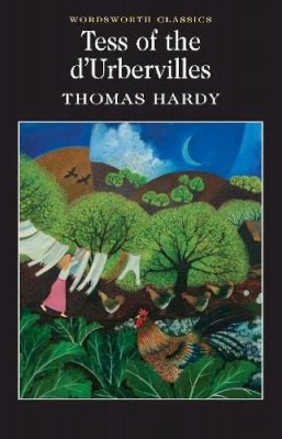 Thomas Hardy - Tess of the d'Urbervilles (Wordsworth Classics) - 9781853260056 - KTG0003230