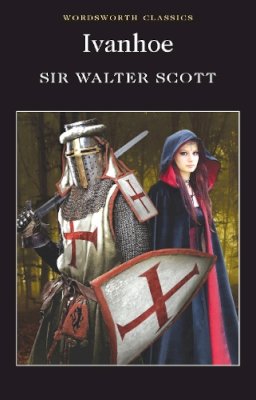 Sir Walter Scott - Ivanhoe (Wordsworth Classics) - 9781853262029 - 9781853262029