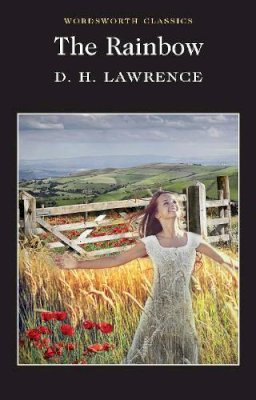 D H Lawrence - The Rainbow (Wordsworth Classics) (Classics Library (NTC)) - 9781853262500 - 9781853262500