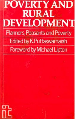 K. Puttaswamaiah - Poverty and Rural Development: Planners, Peasants and Poverty - 9781853390586 - V9781853390586