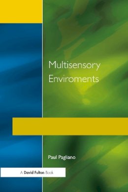 Paul Pagliano - Multisensory Environments - 9781853465536 - V9781853465536