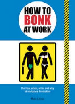 Mats & Enzo - How to Bonk at Work. Mats & Enzo - 9781853757990 - V9781853757990